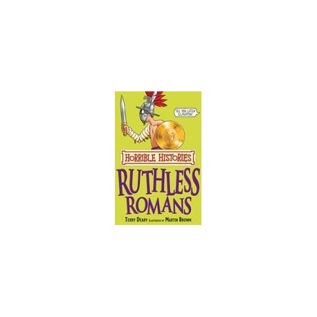 Horrible Histories: Ruthless Romans Horrible Histories: Ruthless Romans