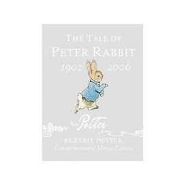 The Tale of Peter Rabbit (Commemorative Edition)