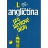 Angličtina pro jazykové školy I.