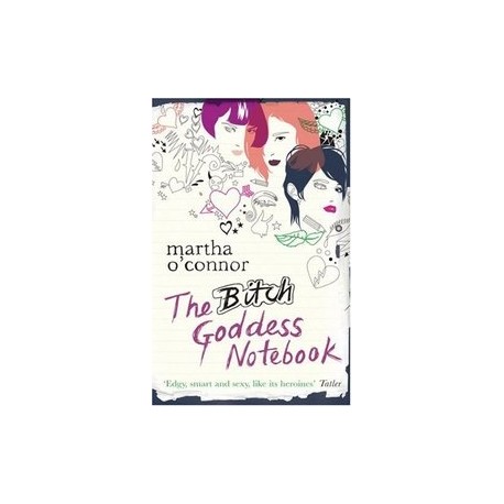 The Bitch Goddess Notebook The Bitch Goddess Notebook