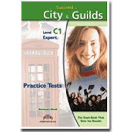Succeed in City&Guilds C1 Expert Practice Tests Student's Book