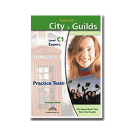 Succeed in City&Guilds C1 Expert Practice Tests Student's Book