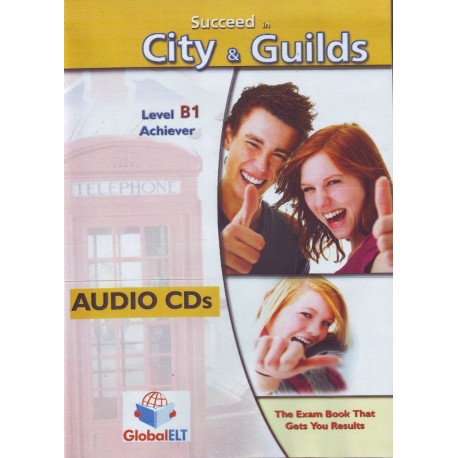 Succeed in City&Guilds B1 Achiever Practice Tests Audio CD Updated Edition