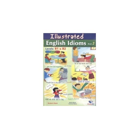 Illustrated English Idioms B1 + B2 Self-study Student´s Book 2