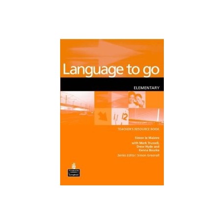 Language to go Elementary Teacher's Resource Book Language to go Elementary Teacher's Resource Book
