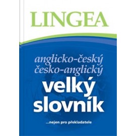 LINGEA: Velký slovník anglicko-český, česko-anglický 3. vydání