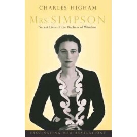 Mrs Simpson: Secret Lives of the Duchess of Windsor