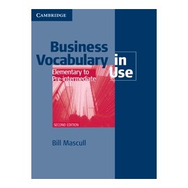 Business Vocabulary in Use Elementary to Pre-intermediate (with answers) Second Edition