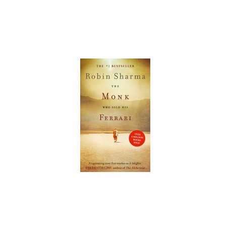 The Monk Who Sold His Ferrari The Monk Who Sold His Ferrari