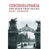 Czechoslovakia: The State That Failed