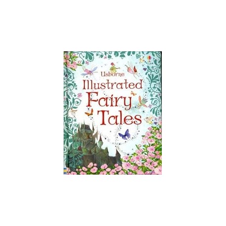Illustrated Fairy Tales Illustrated Fairy Tales