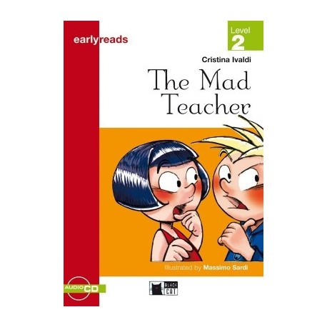 The Mad Teacher + CD (Level 2) + audio download The Mad Teacher + CD (Level 2) + audio download