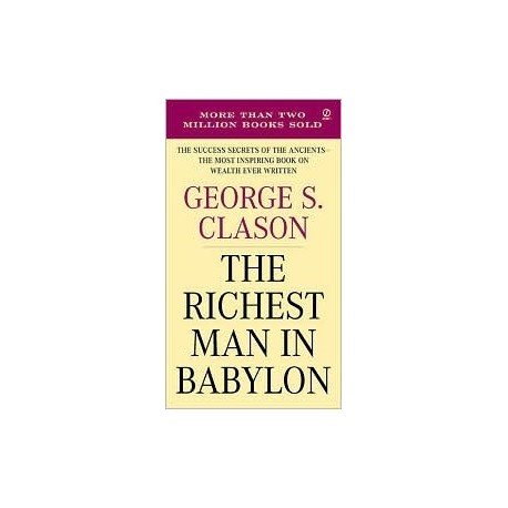 The Richest Man in Babylon The Richest Man in Babylon