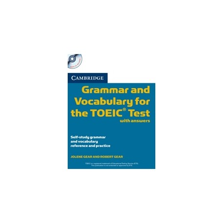 Cambridge Grammar and Vocabulary for TOEIC (with answers) + CD Cambridge Grammar and Vocabulary for TOEIC (with answers) + CD