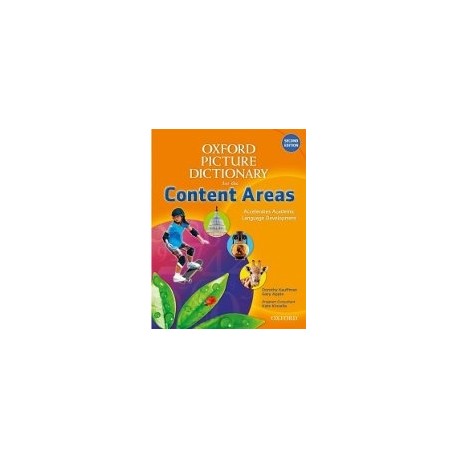 Oxford Picture Dictionary for the Content Areas Second Edition Oxford Picture Dictionary for the Content Areas Second Edition