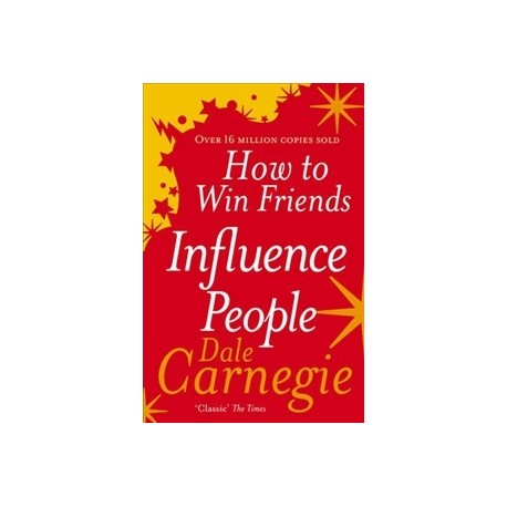 How to Win Friends and Influence People