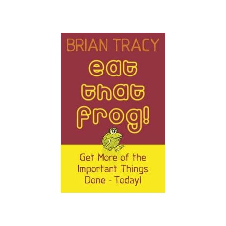 Eat That Frog!