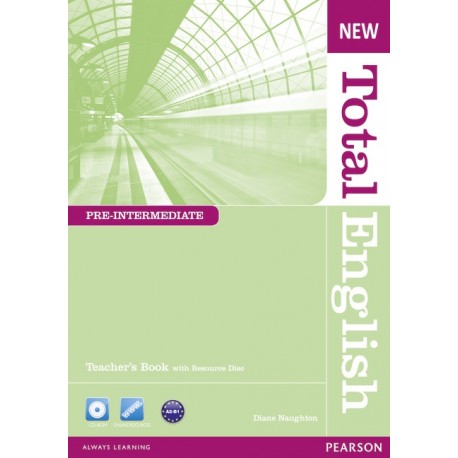 New Total English Pre-Intermediate Teacher's Book + CD-ROM New Total English Pre-Intermediate Teacher's Book + CD-ROM