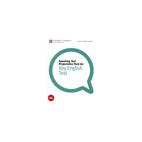 Speaking Test Preparation Pack for KET Speaking Test Preparation Pack for KET