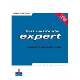 First Certificate Expert Teacher's Resource Book