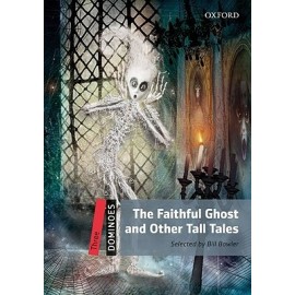 Oxford Dominoes: The Faithful Ghost and Other Tall Tales + MP3 audio download