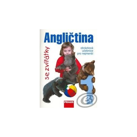 Angličtina se zvířátky 1 obrázková učebnice Angličtina se zvířátky 1 obrázková učebnice