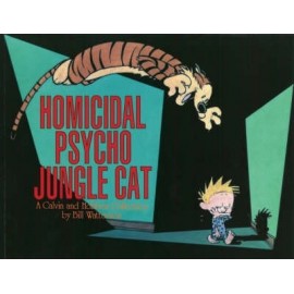 Calvin and Hobbes: Homicidal Psycho Jungle Cat