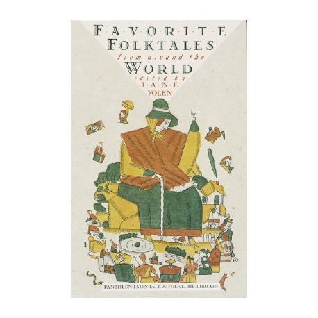 Favorite Folktales from Around the World Favorite Folktales from Around the World