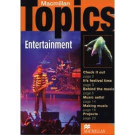 Macmillan Topics: Entertainment