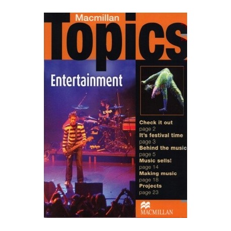 Macmillan Topics: Entertainment Macmillan Topics: Entertainment