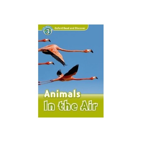 Discover! 3 Animals in the Air