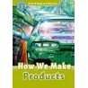 Discover! 3 How We Make Products