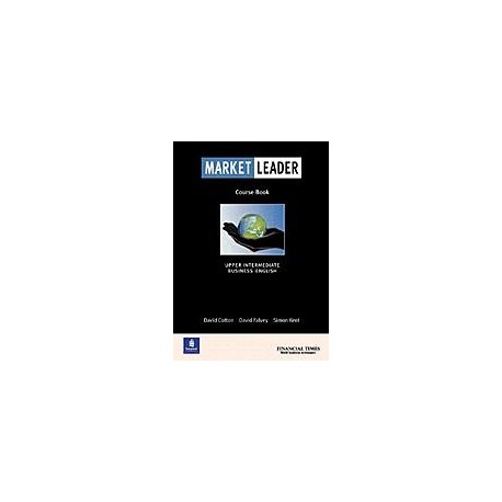Market Leader Upper-Intermediate Course Book Market Leader Upper-Intermediate Course Book