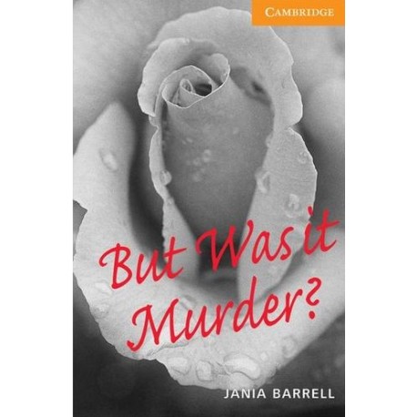 Cambridge Readers: But Was it Murder? + Audio download Cambridge Readers: But Was it Murder? + Audio download