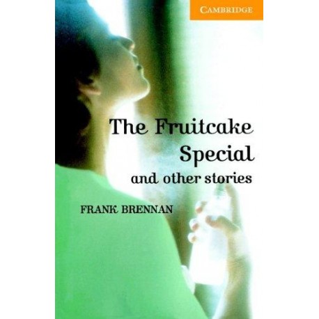 Cambridge Readers: The Fruitcake Special and Other Stories + Audio download Cambridge Readers: The Fruitcake Special and Other Stories + Audio download