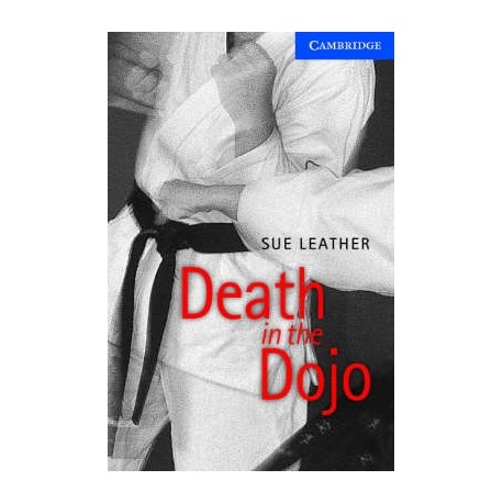 Cambridge Readers: Death in the Dojo + Audio download Cambridge Readers: Death in the Dojo + Audio download